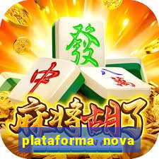 plataforma nova para jogar fortune tiger